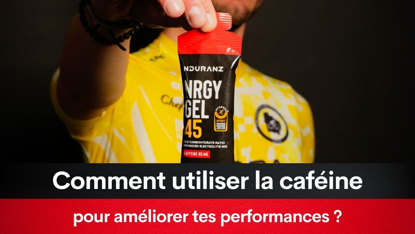 Comment utiliser la caféine pour améliorer tes performances ?