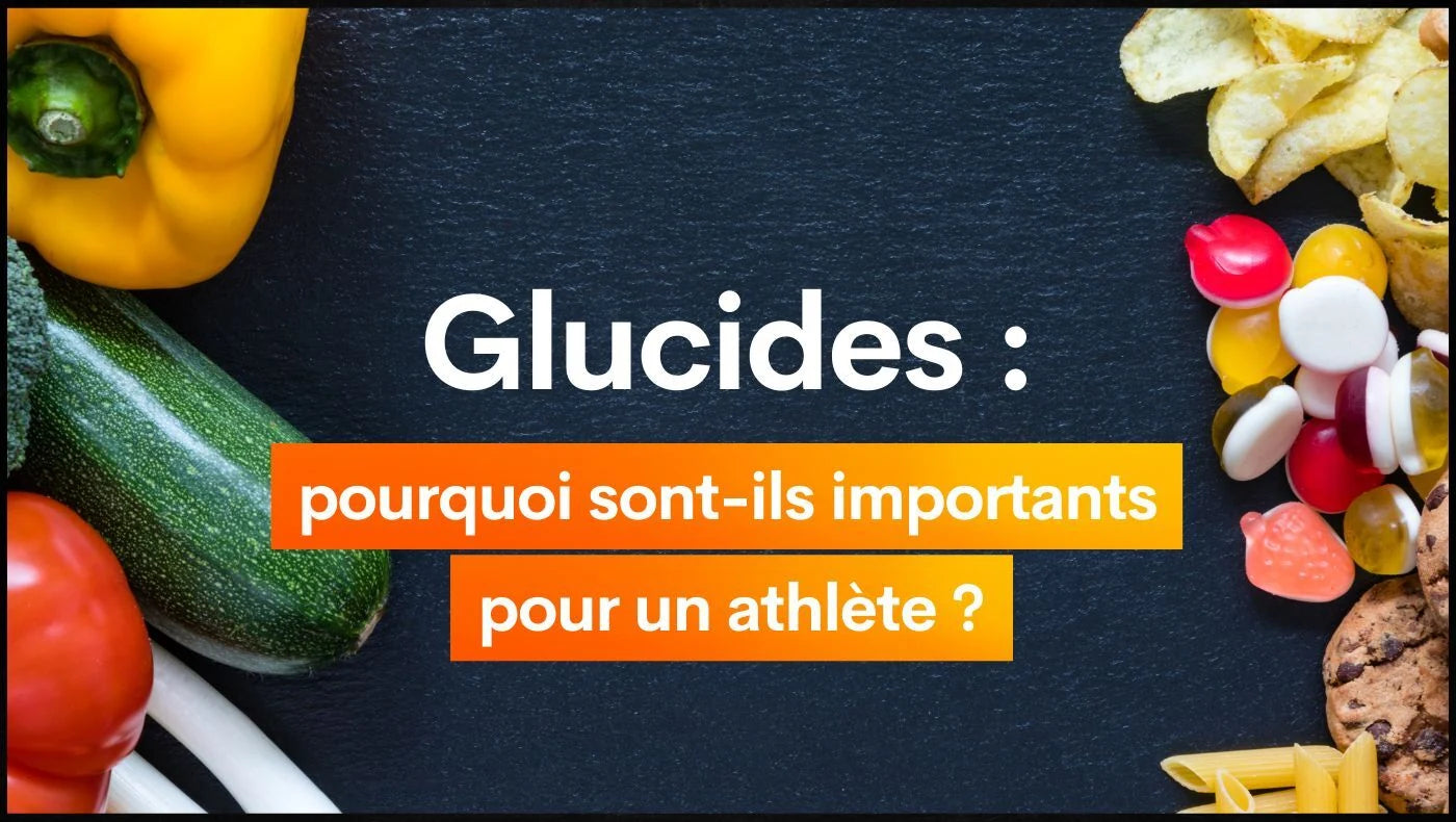 Glucides : pourquoi sont-ils importants pour un athlète ?