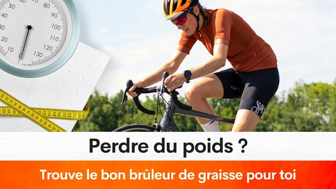 Perdre du poids ? Trouve le bon brûleur de graisse pour toi